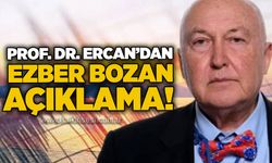 Prof. Dr. Ercan’dan ezber bozan açıklama!