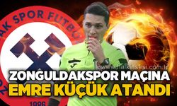 Zonguldakspor maçına Emre Küçük atandı!