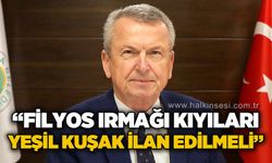 Bülent Kantarcı: “Filyos Irmağı kıyıları yeşil kuşak ilan edilmeli"