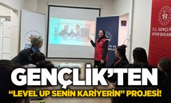 Gençlik’ten “Level Up: Senin Kariyerin” Projesi!