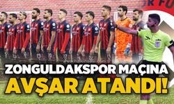 Zonguldakspor maçına Avşar atandı!