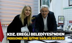 Kdz. Ereğli Belediyesi’nden personeline işitme sağlığı desteği