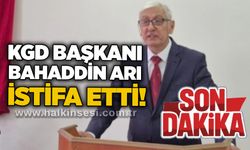 KGD Başkanı Bahaddin Arı istifa etti!