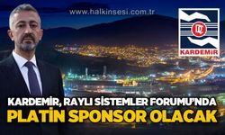 Kardemir, Türkiye Raylı Sistemler Forumu'nda "Platin Sponsor" olacak