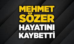 Mehmet Sözer hayatını kaybetti