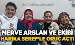 Merve Arslan ve ekibi Harika Şeref'le oruç açtı