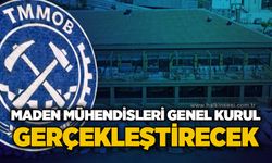 TMMOB Maden Mühendisleri Odası Zonguldak Şubesi 49. Olağan Genel Kurulunu Gerçekleştirecek