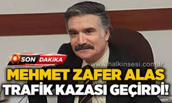Mehmet Zafer Alas trafik kazası geçirdi!