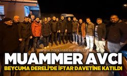AK Parti Milletvekili Muammer Avcı ve heyeti Beycuma Dereli'de iftara katıldı