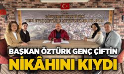 Başkan Öztürk genç çiftin nikâhını kıydı
