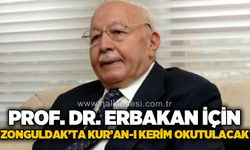 Prof. Dr. Necmettin Erbakan için Zonguldak'ta Kuran-ı Kerim okutulacak