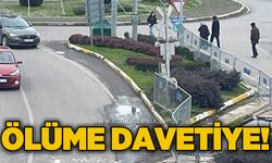 Ölüme davetiye!