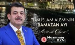 Milletvekili Muammer Avcı’dan Ramazan mesajı