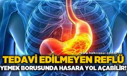 Uzman uyardı: Tedavi edilmeyen reflü yemek borusunda hasara yol açabilir