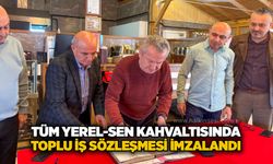 Tüm Yerel-Sen kahvaltısında toplu iş sözleşmesi imzalandı