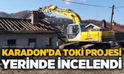 Karadon’da TOKİ Projesi yerinde incelendi