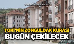 TOKİ’nin Zonguldak kura çekimi bugün yapılacak