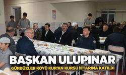 Başkan Ulupınar, Gürbüzler Köyü Kur’an Kursu İftarına katıldı