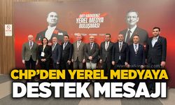 CHP’den Yerel Medyaya destek mesajı