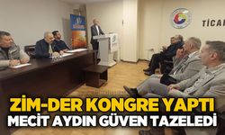 ZİM-DER kongre yaptı: Mecit Aydın güven tazeledi