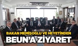 Bakan Memişoğlu ve heyetinden BEUN’a ziyaret
