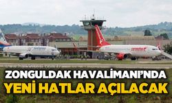 Zonguldak Havalimanı'nda çalışmalar başladı: Yeni hatlar açılacak