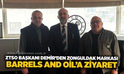 ZTSO Başkanı Demir’den Zonguldak markası BARRELS AND OIL’a ziyaret