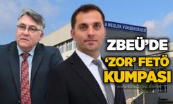 ZBEÜ’de ‘ZOR’ FETÖ kumpası