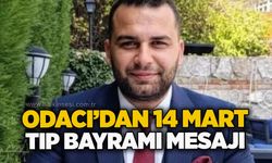 Odacı’dan 14 Mart Tıp Bayramı mesajı