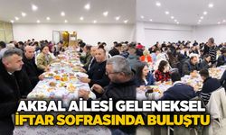 Akbal ailesi geleneksel iftar sofrasında buluştu