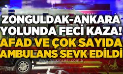 Zonguldak - Ankara yolunda feci kaza: Çok sayıda ambulans ve AFAD bölgeye sevk edildi