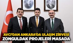 Avcı’dan Ankara’da ulaşım zirvesi: Zonguldak projeleri masada