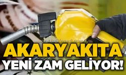 Akaryakıta yeni zam geliyor