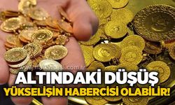 Altındaki düşüş, büyük yükselişin habercisi olabilir!