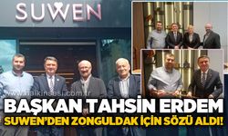 Başkan Tahsin Erdem, Suwen'den Zonguldak için sözü aldı