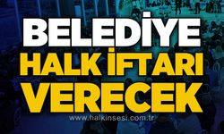 Belediye halk iftarı verecek