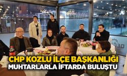 CHP Kozlu İlçe Başkanlığı muhtarlarla iftarda buluştu