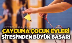 Çaycuma Çocuk Evleri Sitesi’nden büyük başarı!