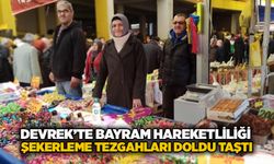 Devrek’te bayram hareketliliği: Şekerleme tezgahları doldu taştı