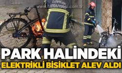 Park halindeki elektrikli bisiklet alev aldı