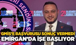 GMİS'e başvurusu sonuç vermedi, Emirgan'da işe başlıyor
