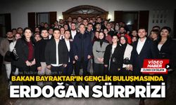 Bakan Bayraktar’ın gençlik buluşmasında Erdoğan sürprizi