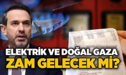 Elektrik ve doğal gaza zam gelecek mi?