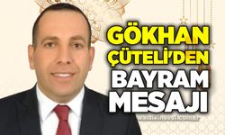 Gökhan Çüteli'den bayram mesajı