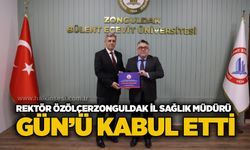 Rektör Özölçer, Zonguldak İl Sağlık Müdürü Gün’ü kabul etti