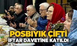 Halil Posbıyık ve eşi Neriman Posbıyık iftar davetine katıldı