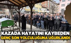 Kazada hayatını kaybeden genç son yolculuğuna uğurlandı
