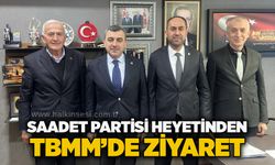 Saadet Partisi heyetinden TBMM’de ziyaret
