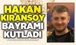 Hakan Kıransoy’dan Ramazan Bayramı mesajı