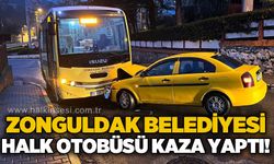 Zonguldak Belediyesi halk otobüsü kaza yaptı!
